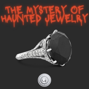 Enchanted Elegance: What is The Mystery of Haunted Jewelry All About?